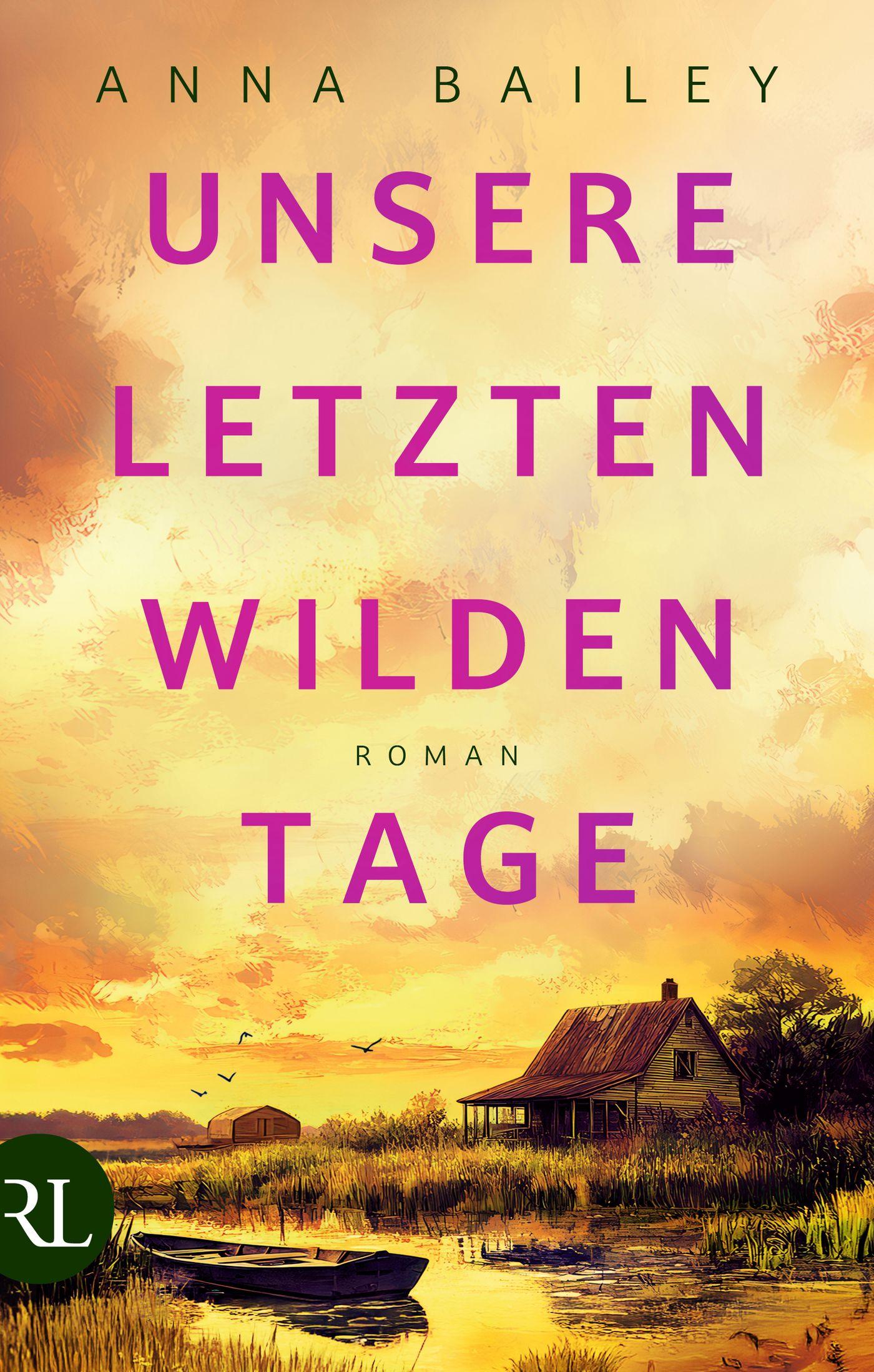 Vorderes Coverbild Unsere letzten wilden Tage