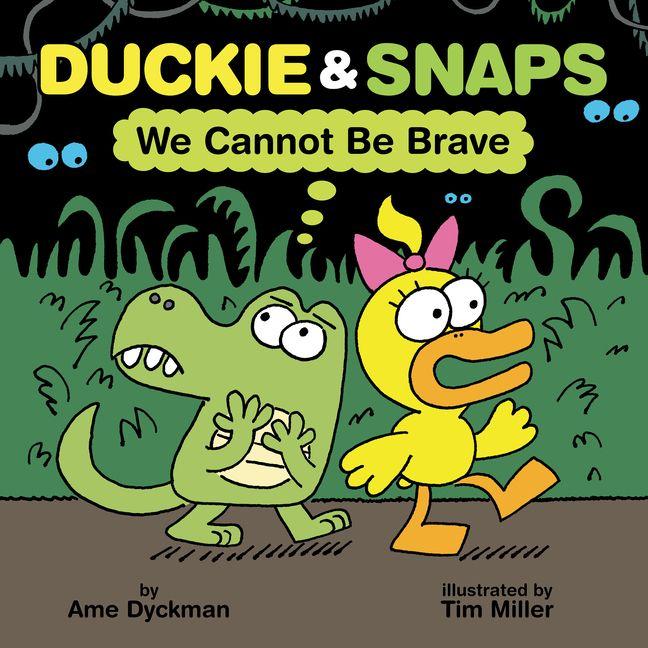 Vorderes Coverbild Duckie & Snaps: We Cannot Be Brave