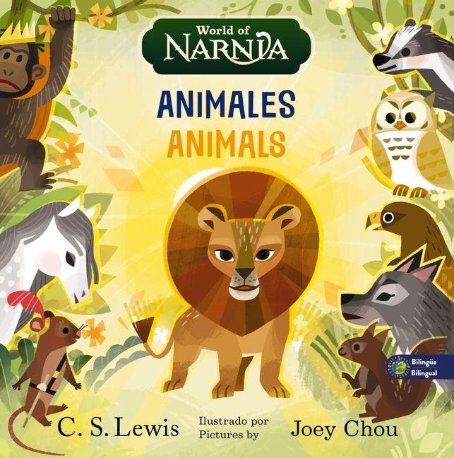 Vorderes Coverbild The Chronicles of Narnia: Animals / Las Crónicas de Narnia: Animales, Bilingual Board Book