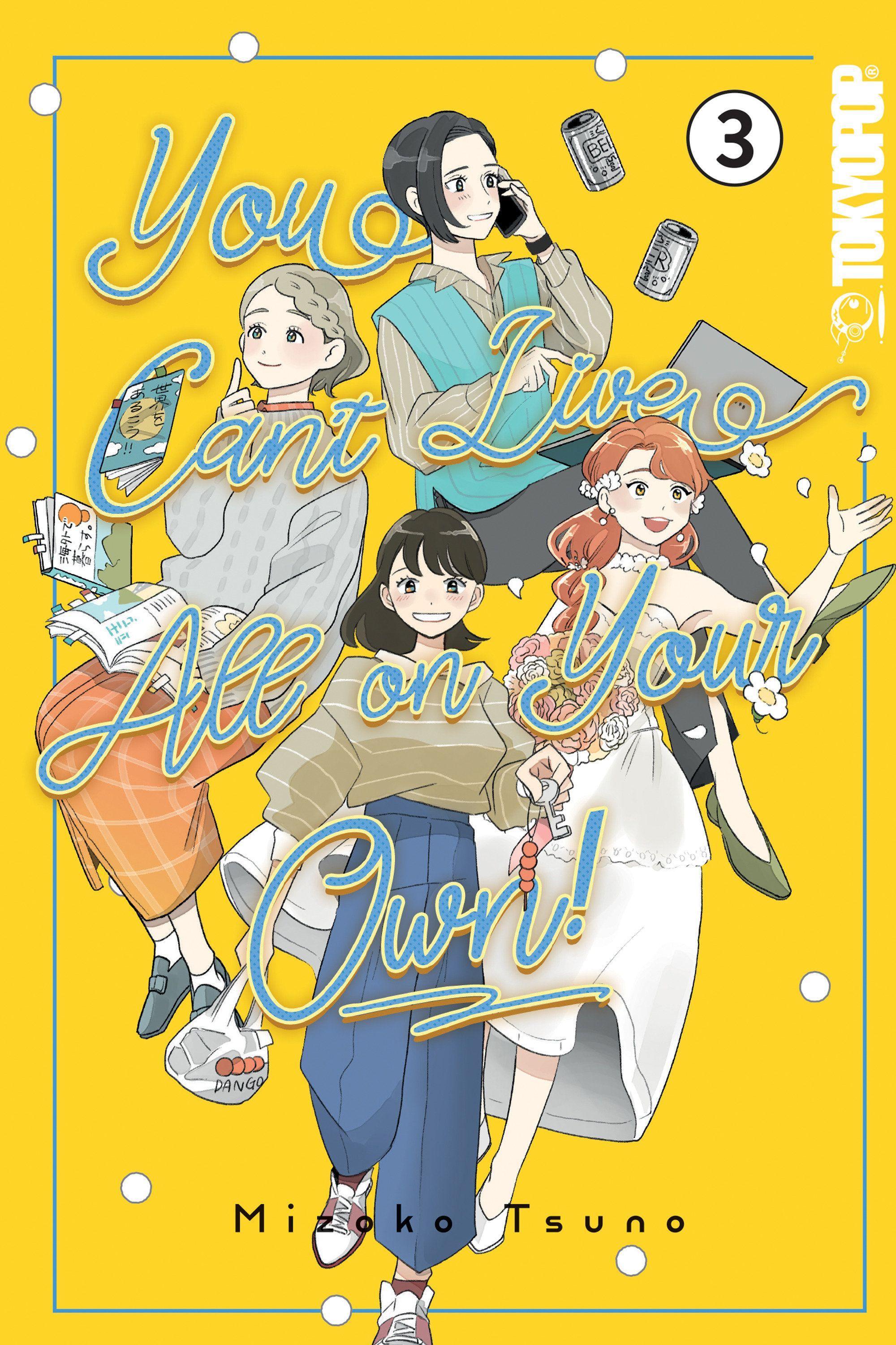 Vorderes Coverbild You Can't Live All on Your Own!, Volume 3