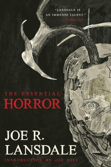 Vorderes Coverbild The Essential Horror of Joe R. Lansdale