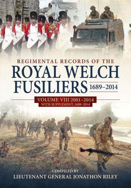 Vorderes Coverbild Regimental Records of the Royal Welch Fusiliers 1689-2014