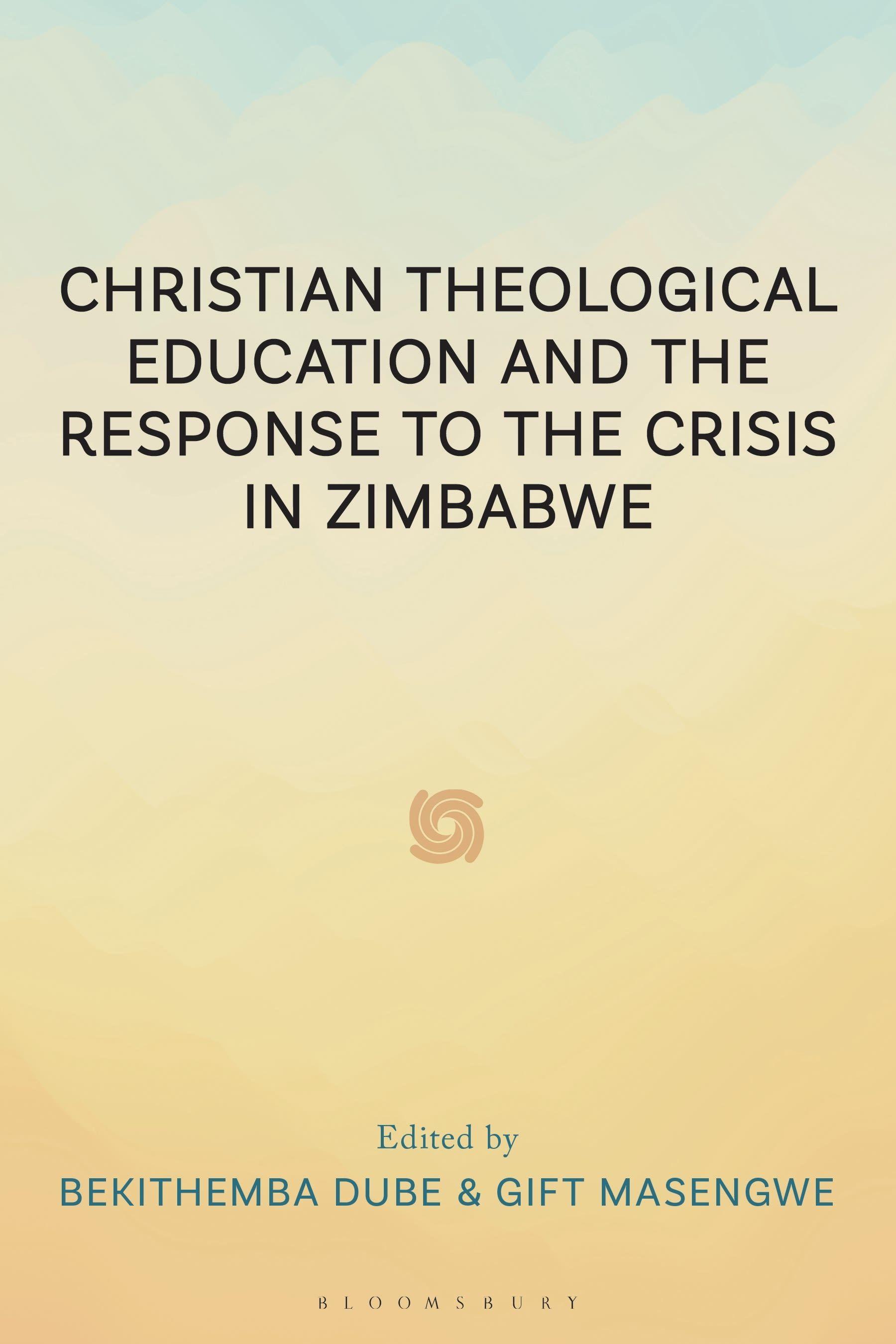Vorderes Coverbild Christian Theological Education and the Response to the Crisis in Zimbabwe