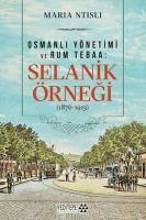 Vorderes Coverbild Osmanli Yönetimi ve Rum Tebaa Selanik Örnegi 1876-1913