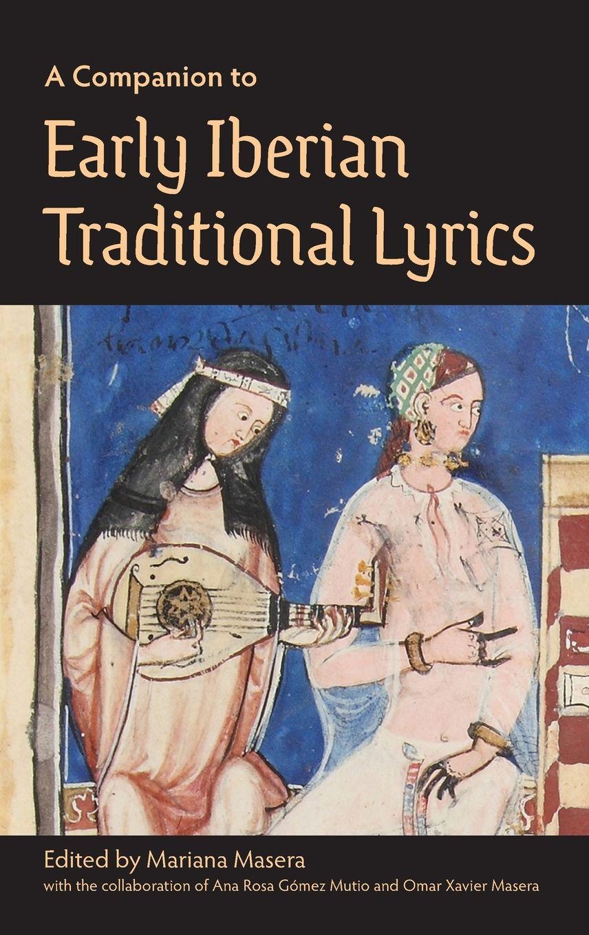 Vorderes Coverbild A Companion to Early Iberian Traditional Lyrics