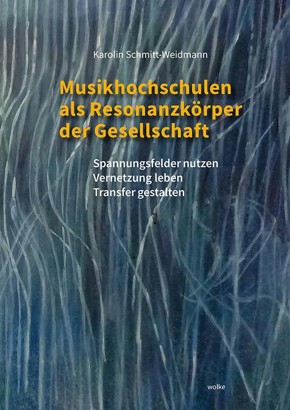 Vorderes Coverbild Musikhochschulen als Resonanzkörper der Gesellschaft