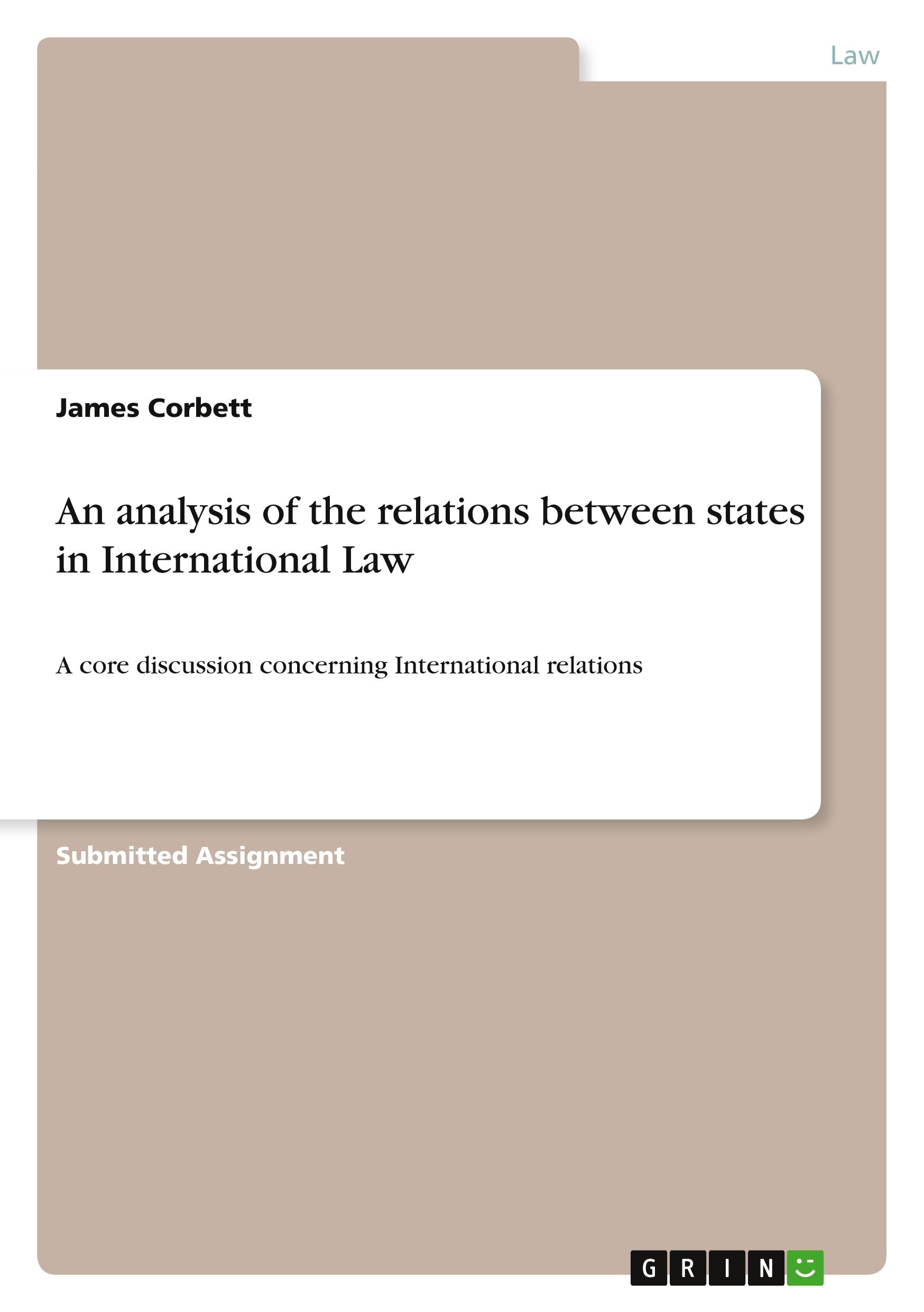 Vorderes Coverbild An analysis of the relations between states in International Law