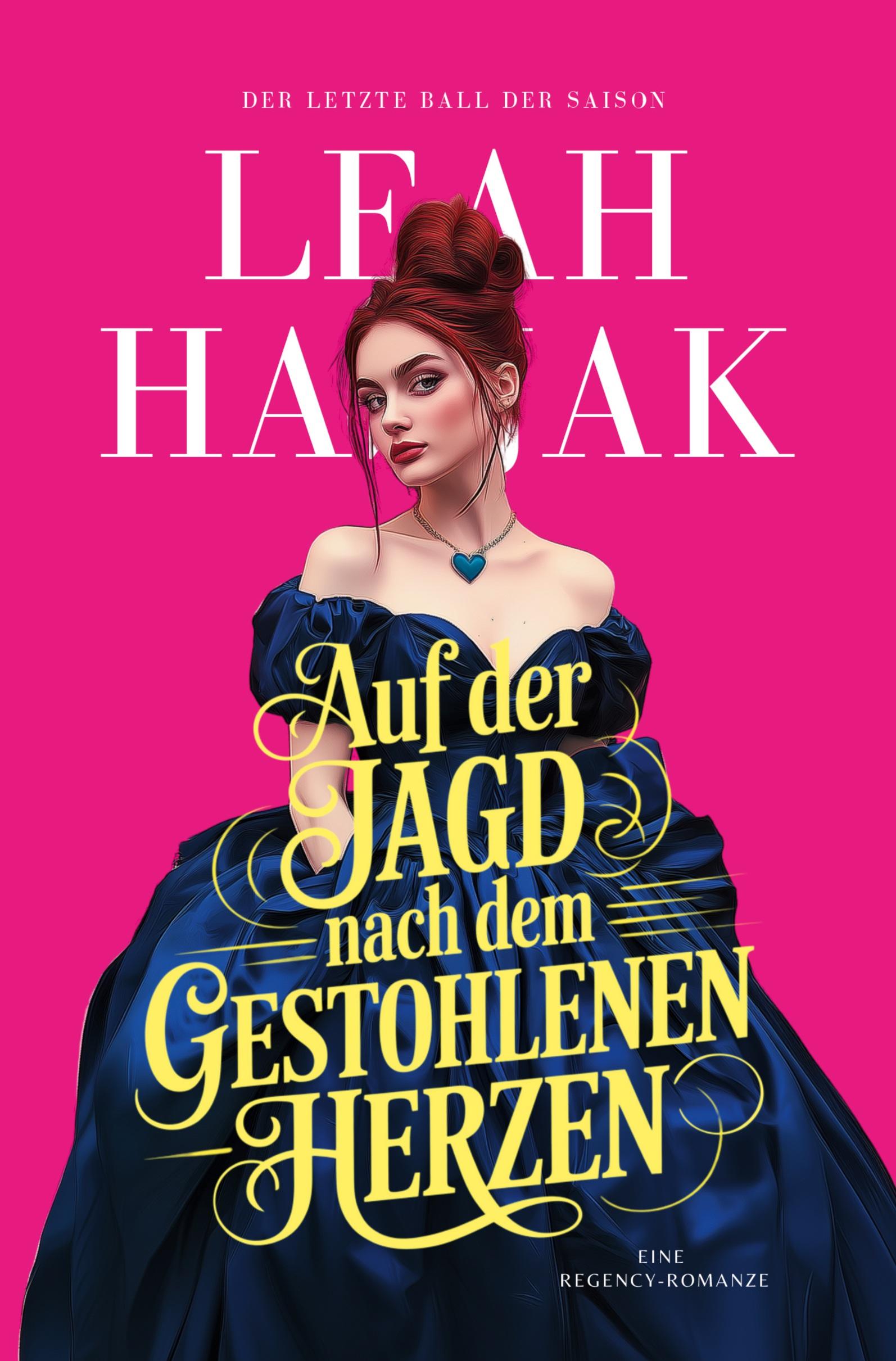 Vorderes Coverbild Auf der Jagd nach dem gestohlenen Herzen