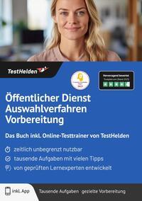 Vorderes Coverbild Öffentlicher Dienst Auswahlverfahren Vorbereitung: Das Buch inkl. Online-Testtrainer von TestHelden