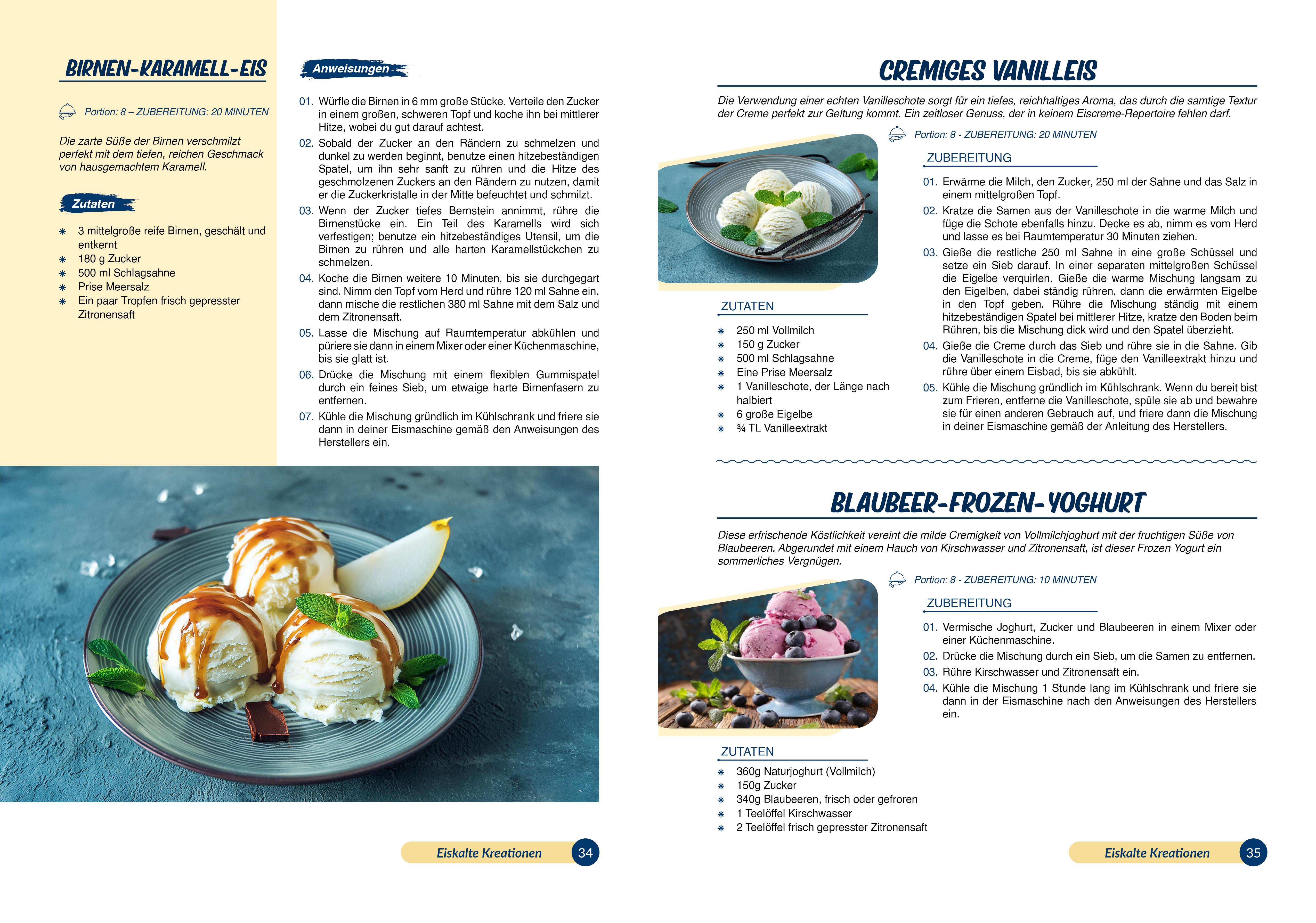 Beispielinhalt (Bild) Eiskalte Kreationen: Die besten Eis Rezepte für jede Saison - Rezepte für die Eismaschine zum Selbermachen | Inkl. Parfaits & Sorbets