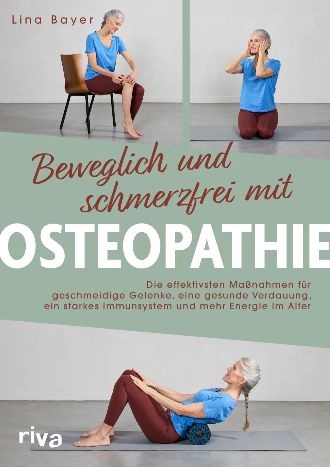 Vorderes Coverbild Beweglich und schmerzfrei mit Osteopathie