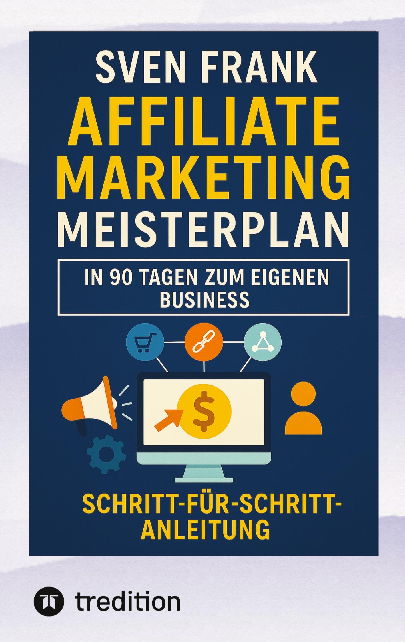 Vorderes Coverbild Affiliate Marketing Meisterplan