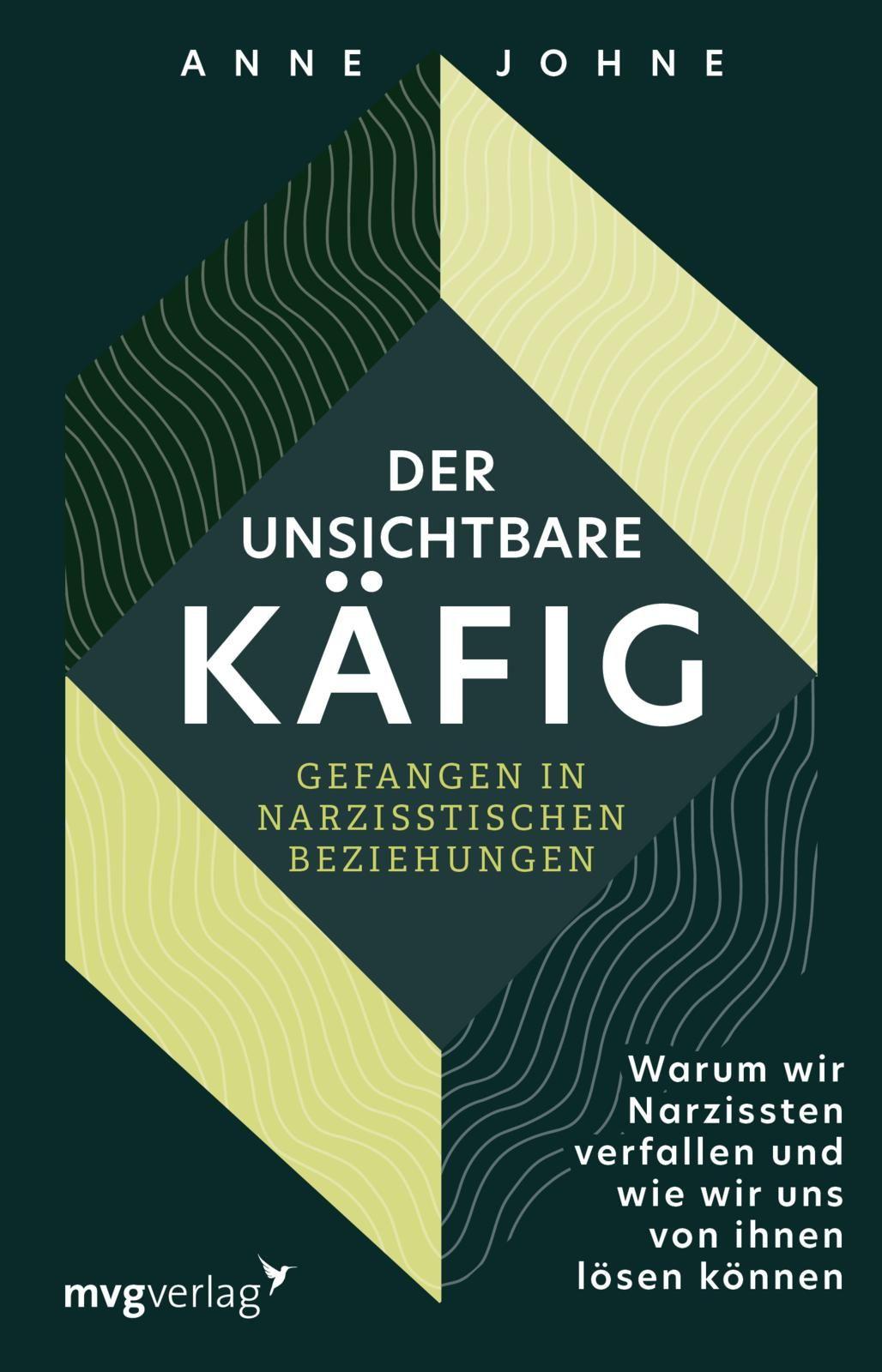 Vorderes Coverbild Der unsichtbare Käfig - gefangen in narzisstischen Beziehungen