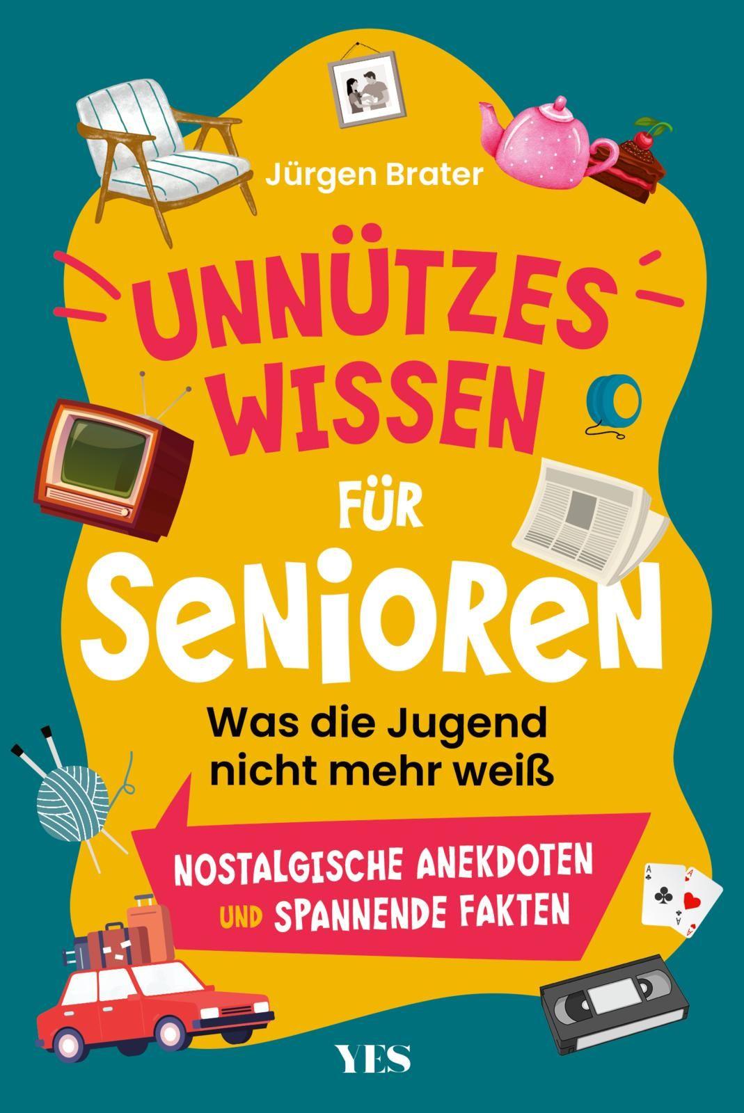 Vorderes Coverbild Unnützes Wissen für Senioren