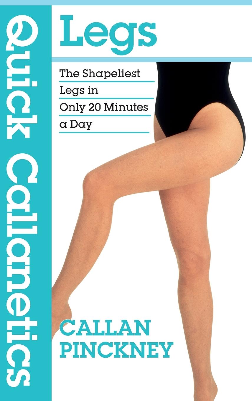 Vorderes Coverbild Quick Callanetics - Legs