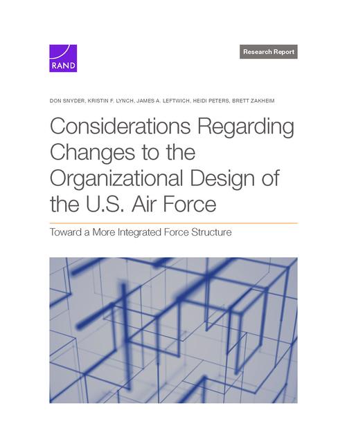 Vorderes Coverbild Considerations Regarding Changes to the Organizational Design of the U.S. Air Force