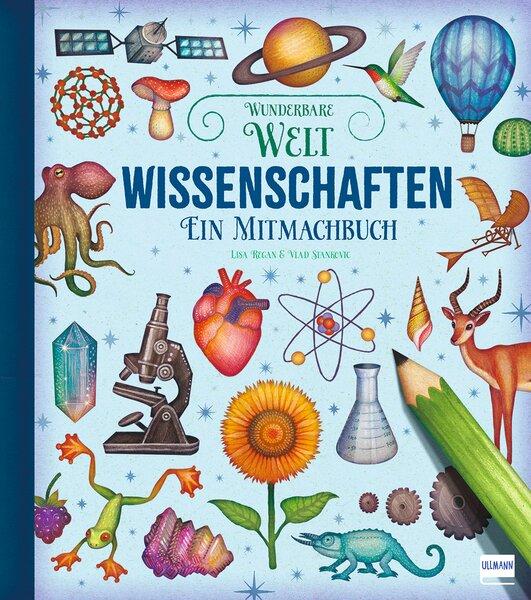 Vorderes Coverbild Wunderbare Welt. Ein Mitmachbuch - Wissenschaften