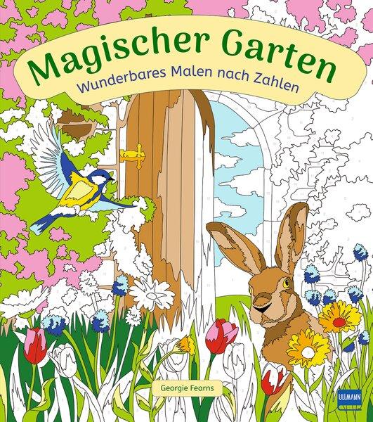 Vorderes Coverbild Wunderbares Malen nach Zahlen - Magischer Garten