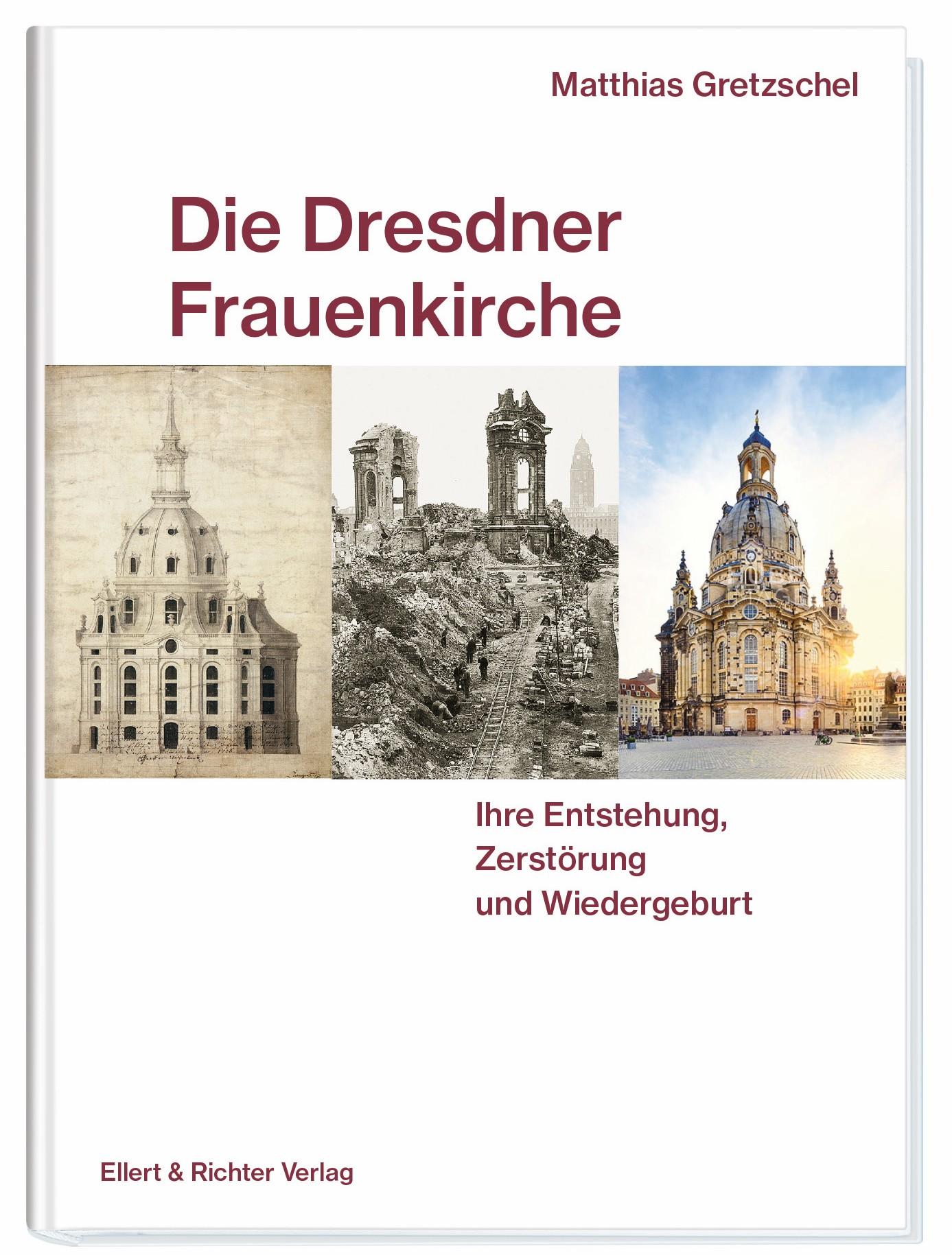 Vorderes Coverbild Die Dresdner Frauenkirche