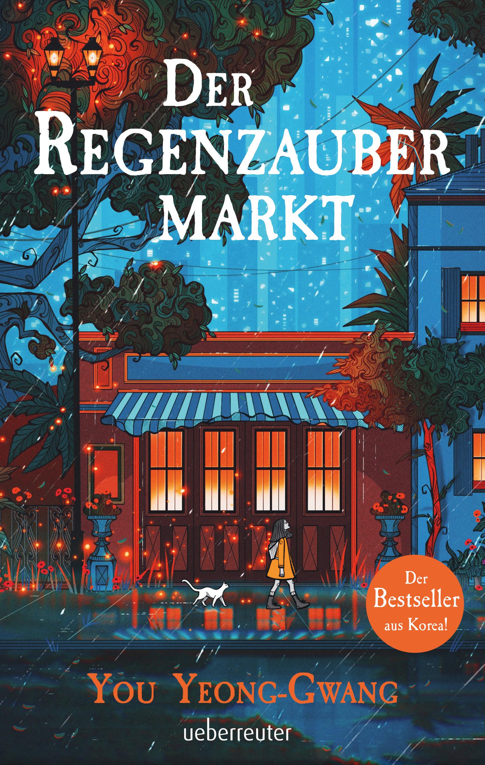 Vorderes Coverbild Der Regenzaubermarkt: Der Feel-Good-Bestseller aus Korea - Tauche ein in eine magische Welt, in der alle möglich ist!