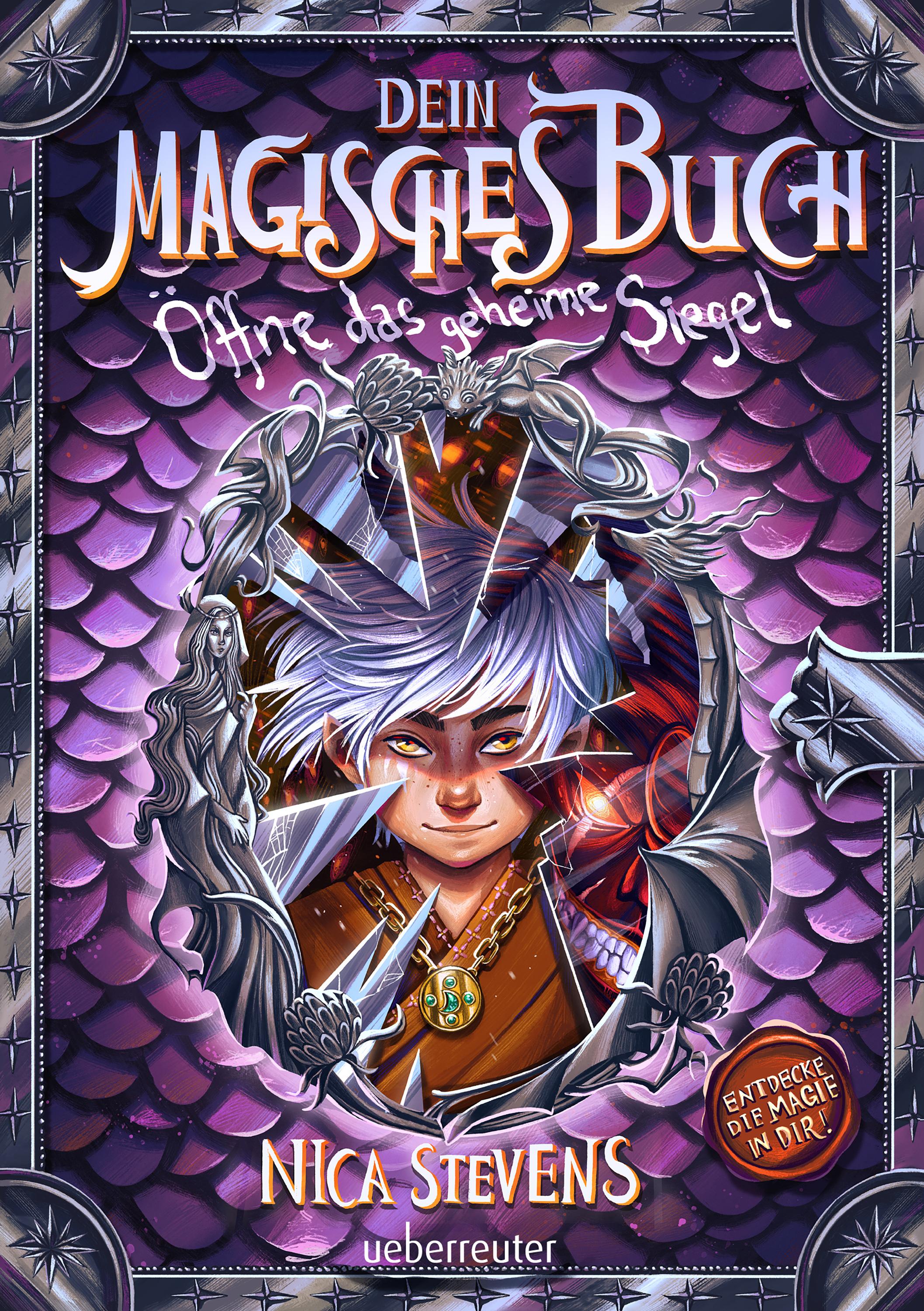 Vorderes Coverbild Dein magisches Buch. Fantasy, die Achtsamkeit & Selbstbewusstsein stärkt. Kinderbuch ab 8 Jahren