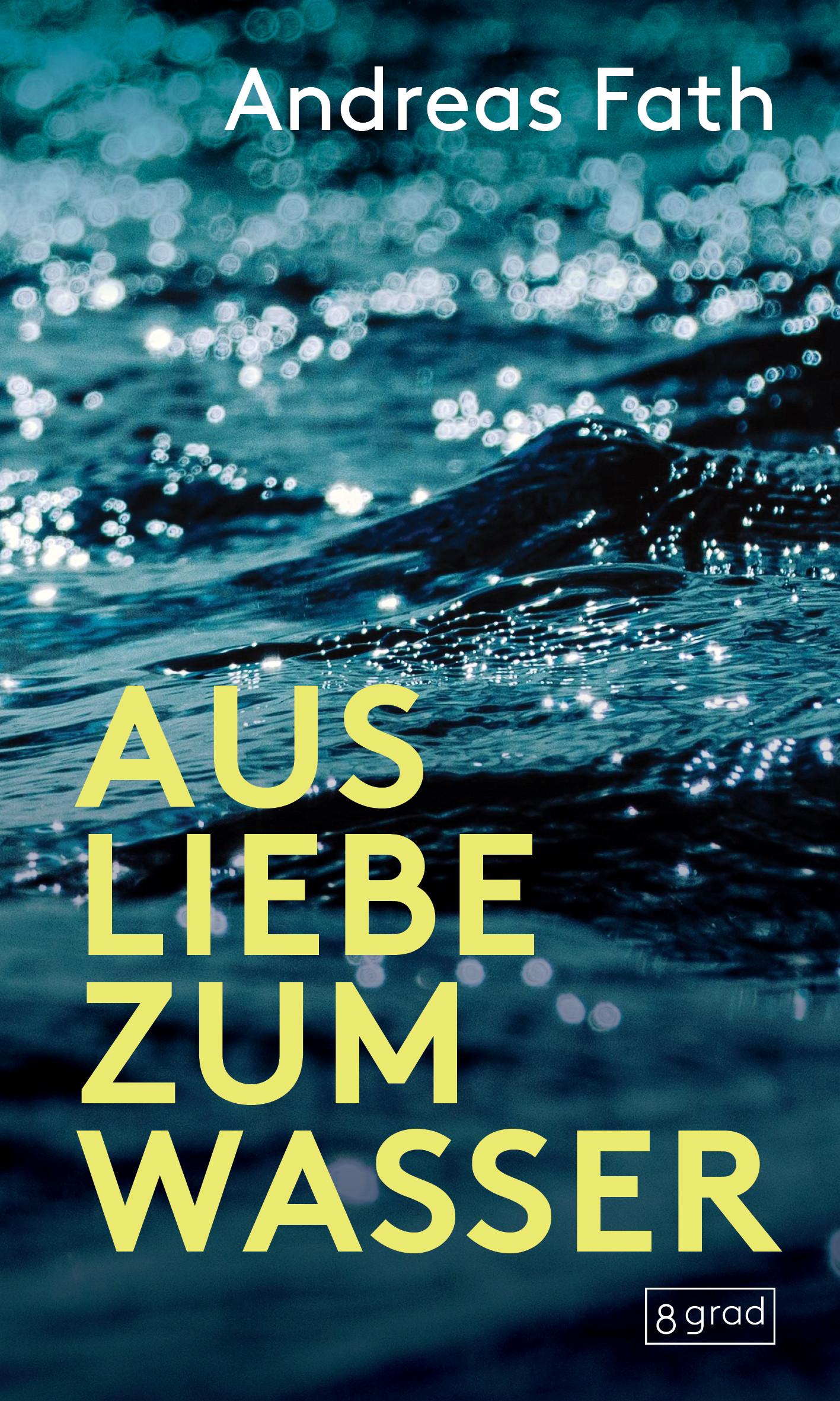 Vorderes Coverbild Aus Liebe zum Wasser