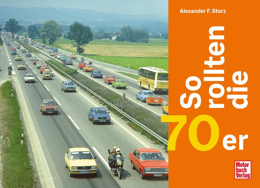 Vorderes Coverbild So rollten die 70er