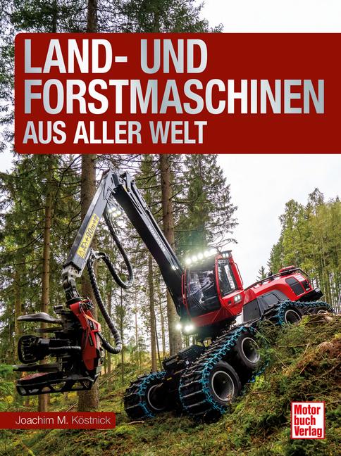 Vorderes Coverbild Land- und Forstmaschinen aus aller Welt