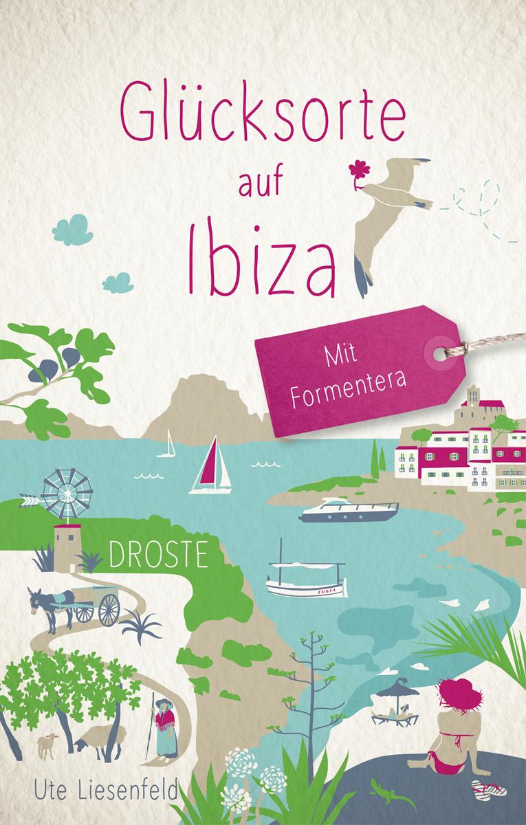 Vorderes Coverbild Glücksorte auf Ibiza. Mit Formentera
