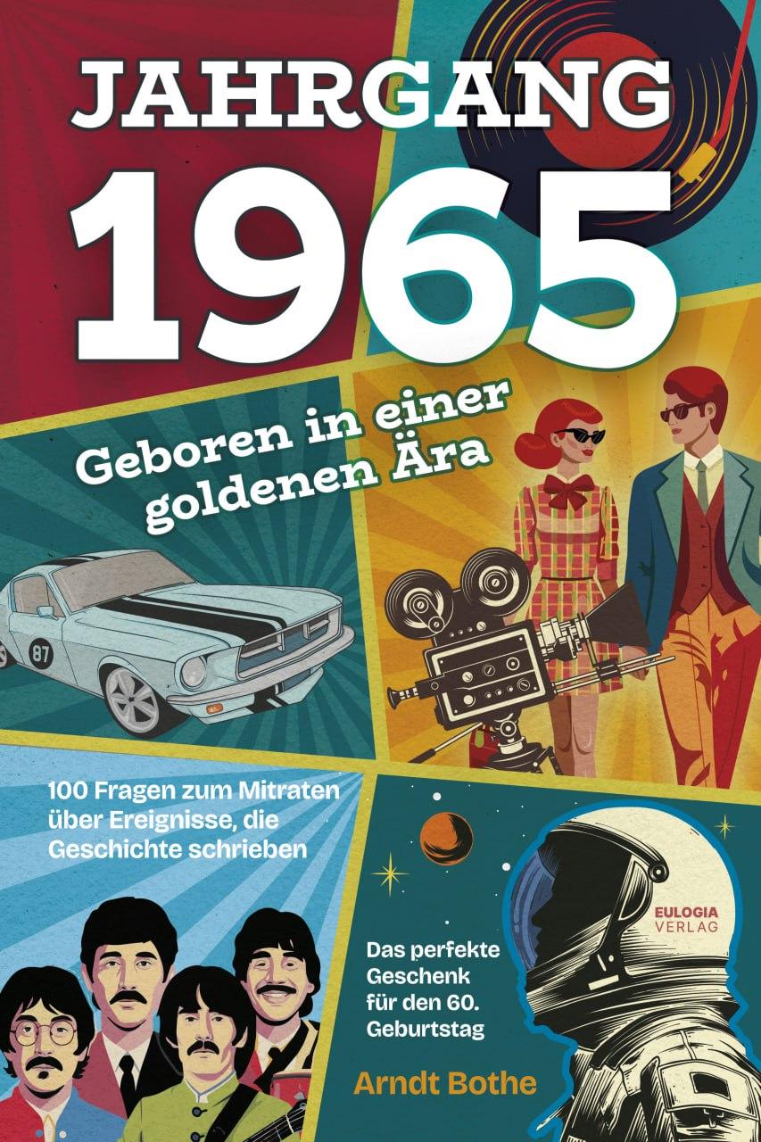 Vorderes Coverbild Jahrgang 1965 - Geboren in einer goldenen Ära