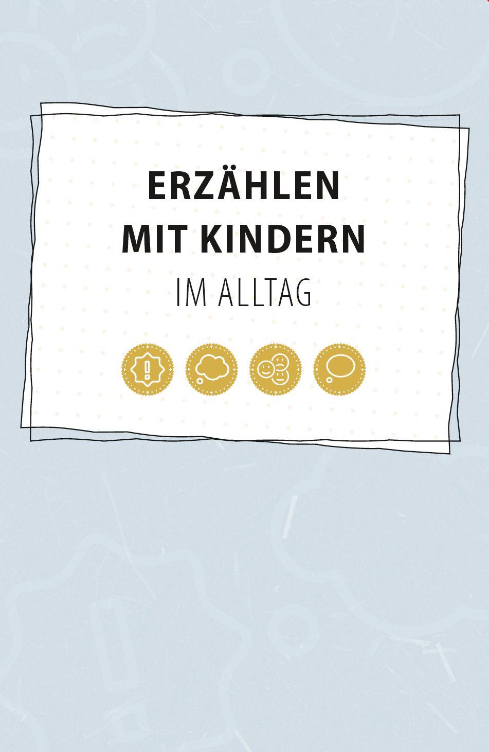 Beispielinhalt (Bild) Erzählen mit Kindern im Alltag