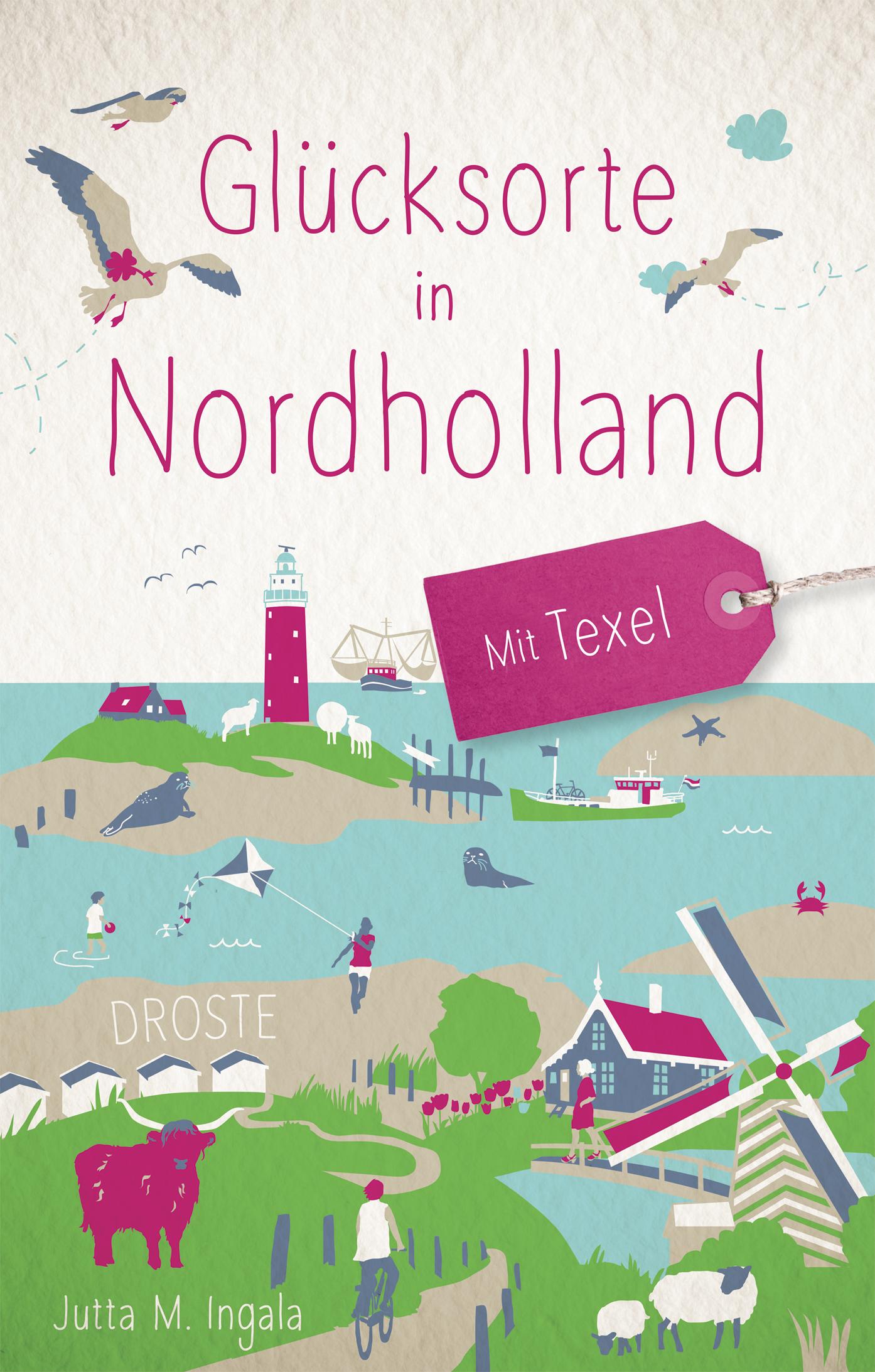 Vorderes Coverbild Glücksorte in Nordholland. Mit Texel
