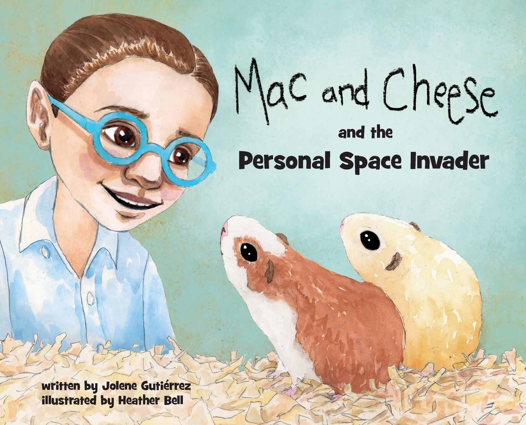 Vorderes Coverbild Mac and Cheese and the Personal Space Invader