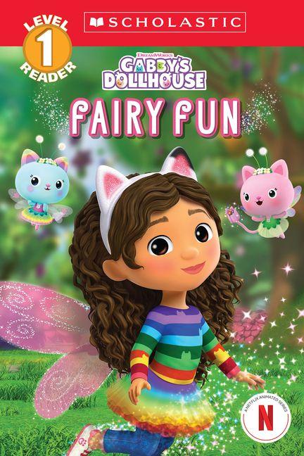 Vorderes Coverbild Gabby's Dollhouse: Fairy Fun (Scholastic Reader, Level 1)