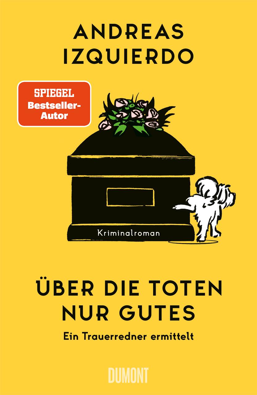 Vorderes Coverbild Über die Toten nur Gutes