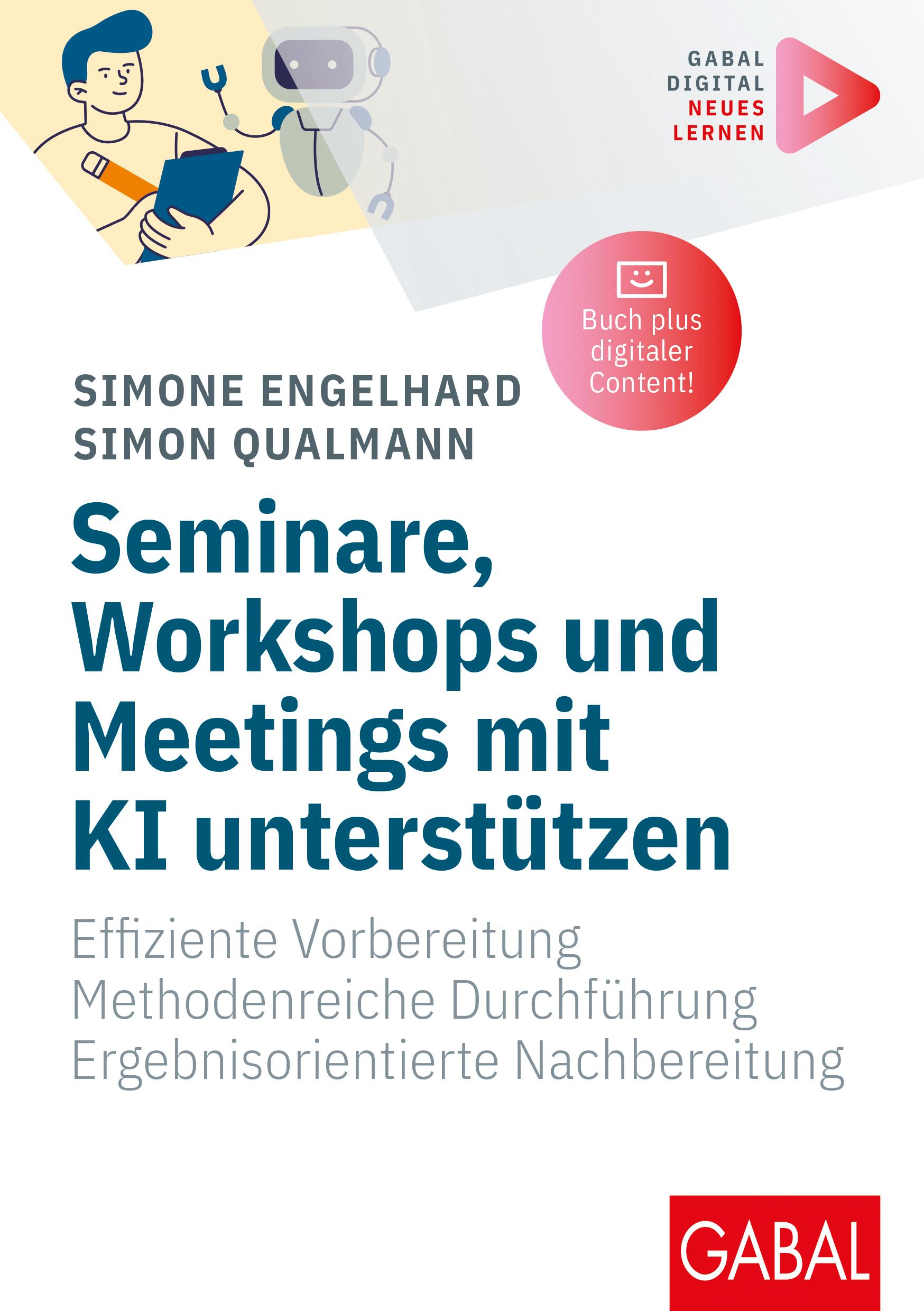 Vorderes Coverbild Seminare, Workshops und Meetings mit KI unterstützen