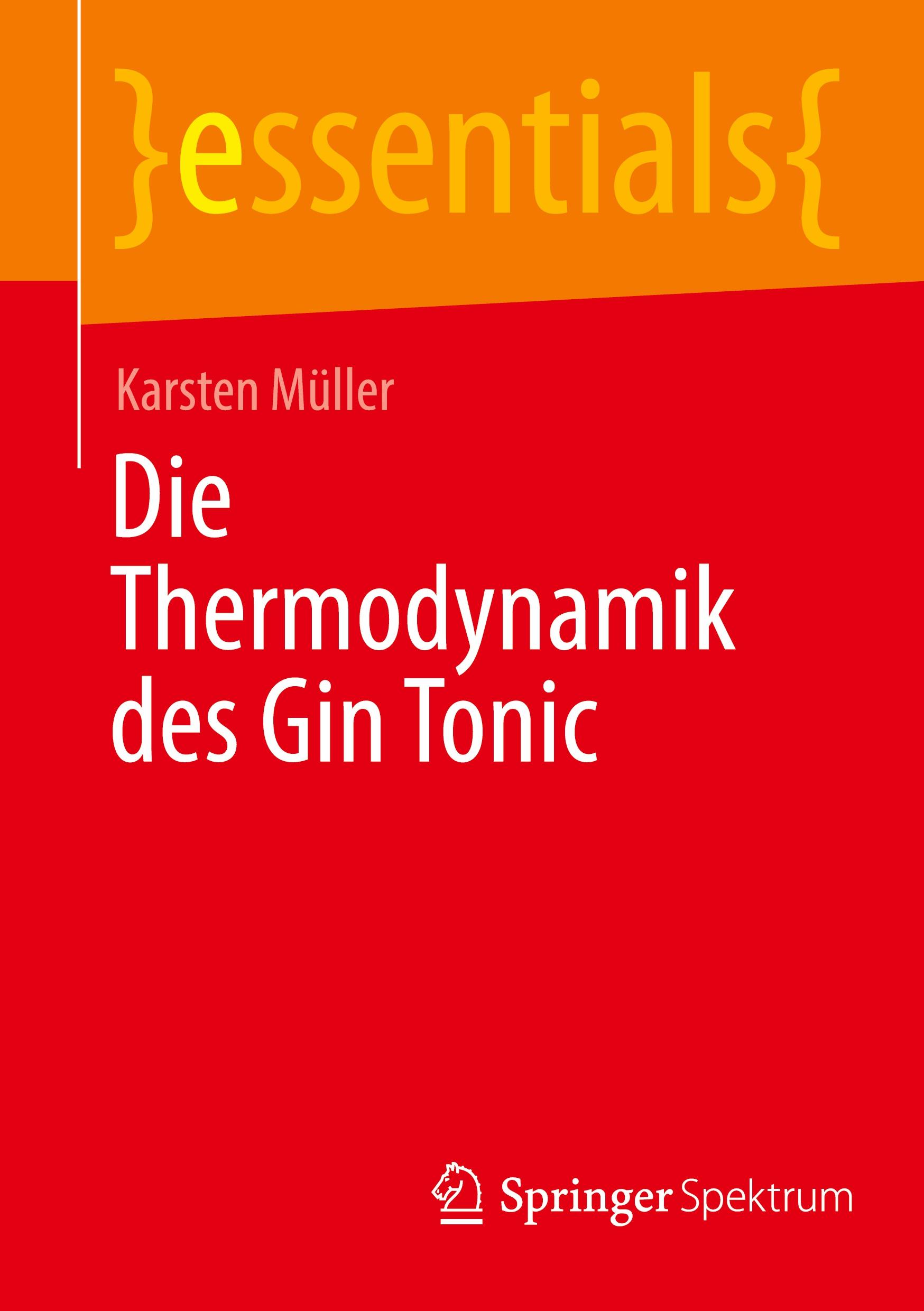 Vorderes Coverbild Die Thermodynamik des Gin Tonic
