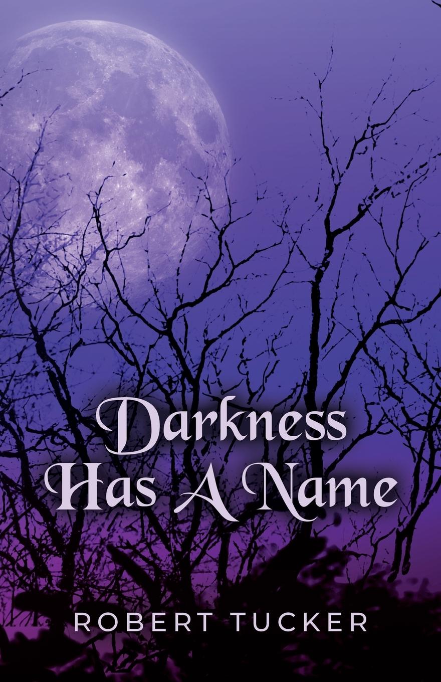 Vorderes Coverbild Darkness Has A Name