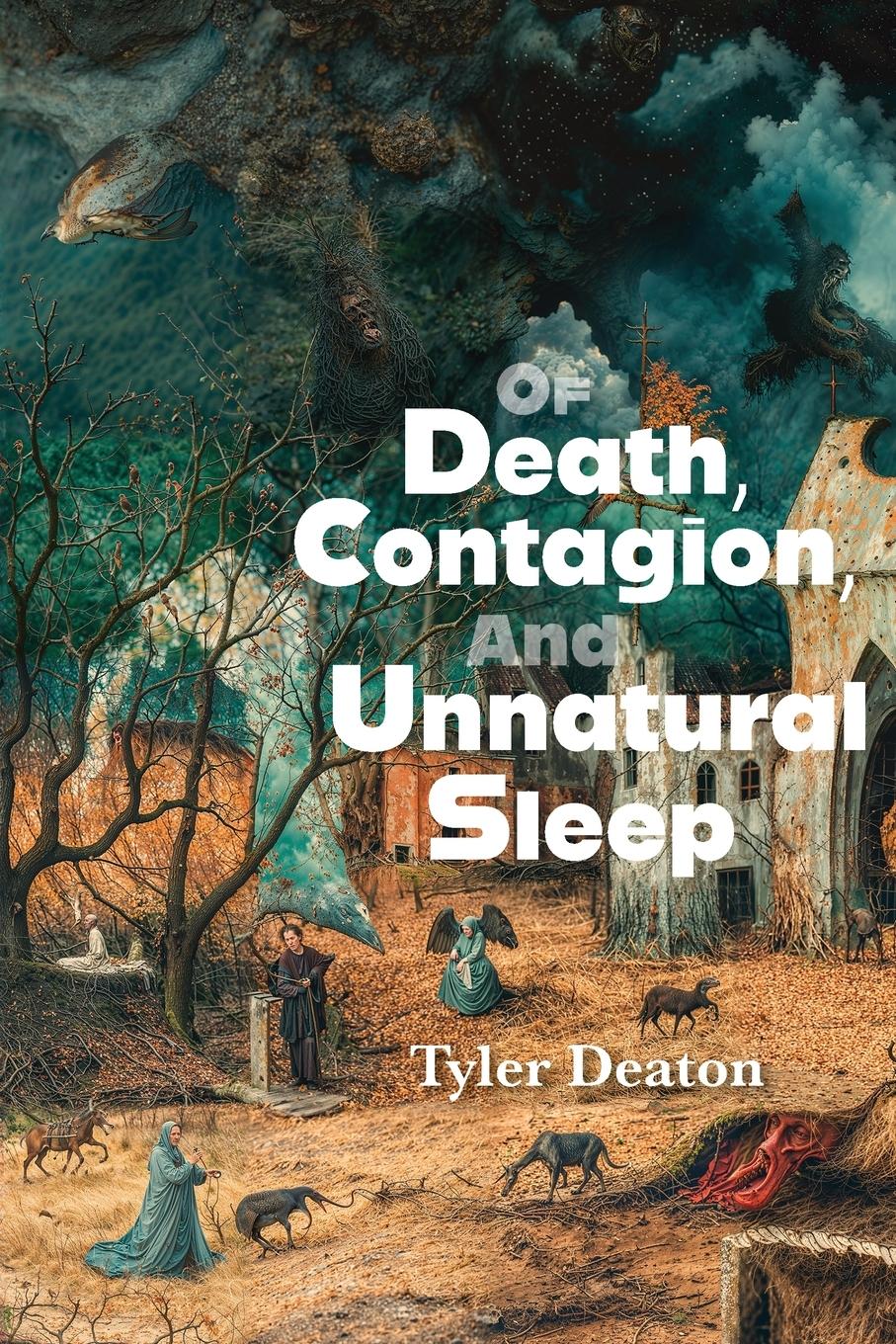 Vorderes Coverbild Of Death, Contagion, and Unnatural Sleep