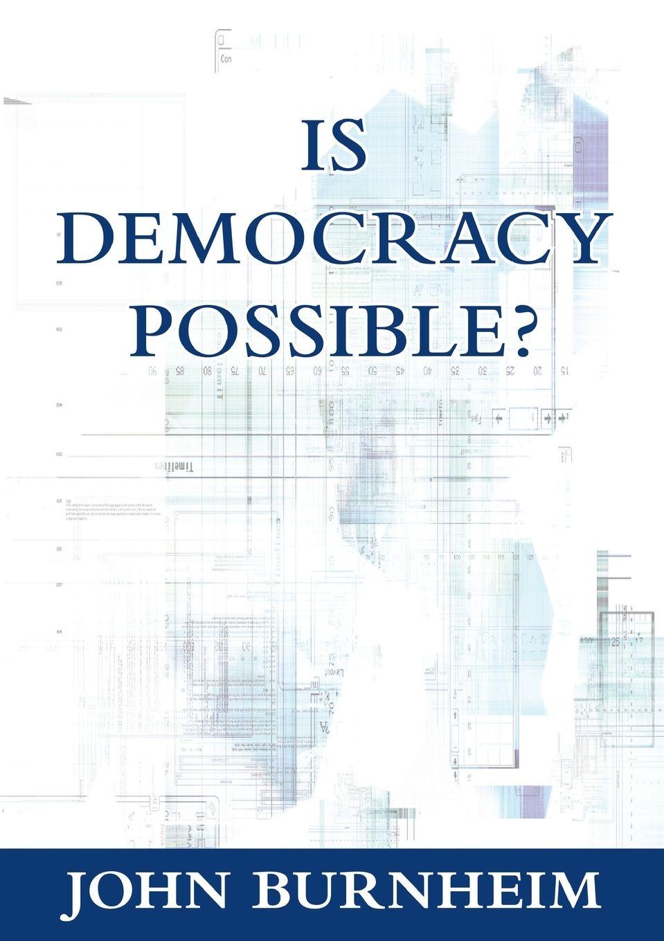 Vorderes Coverbild Is Democracy Possible?