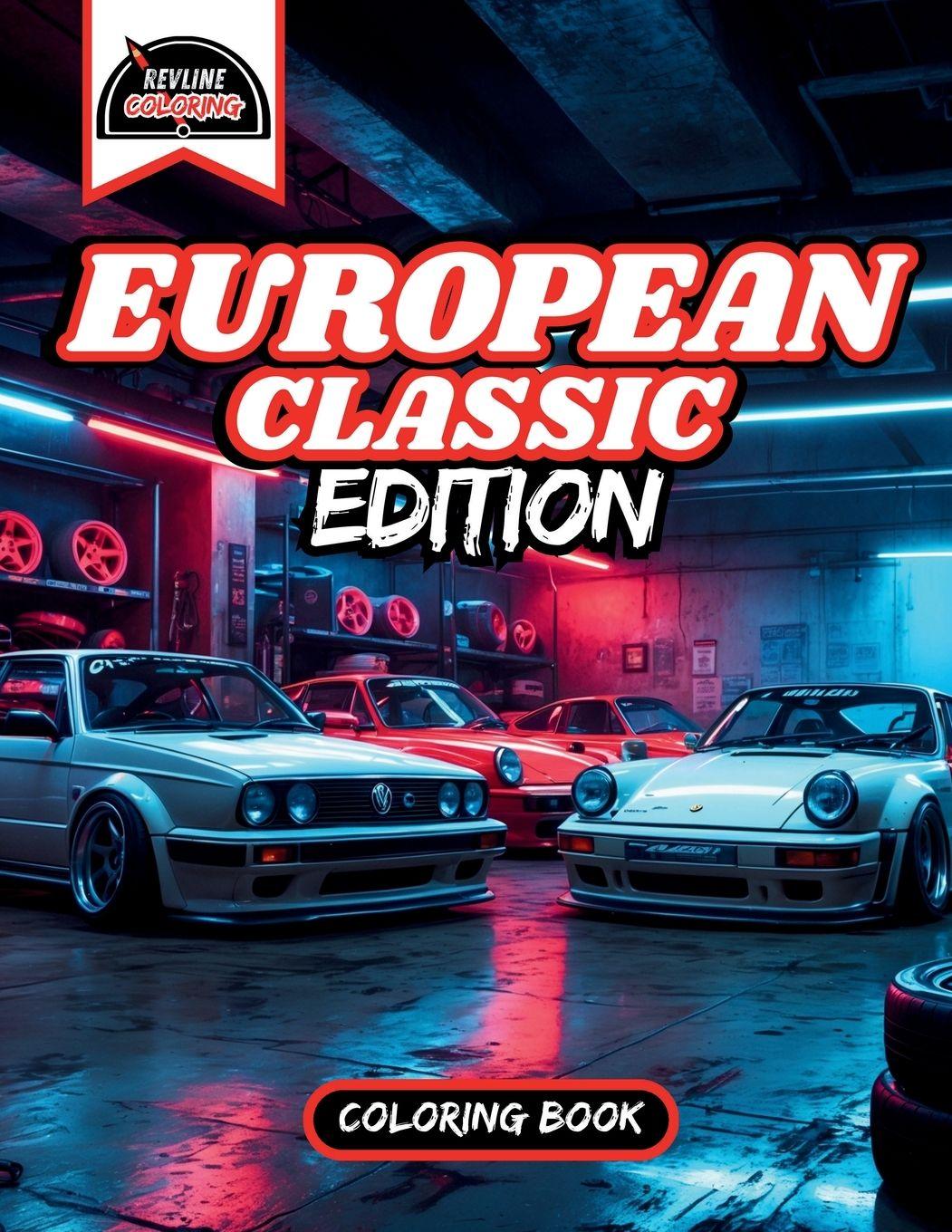 Vorderes Coverbild Revline Coloring European Classic Car Coloring Book