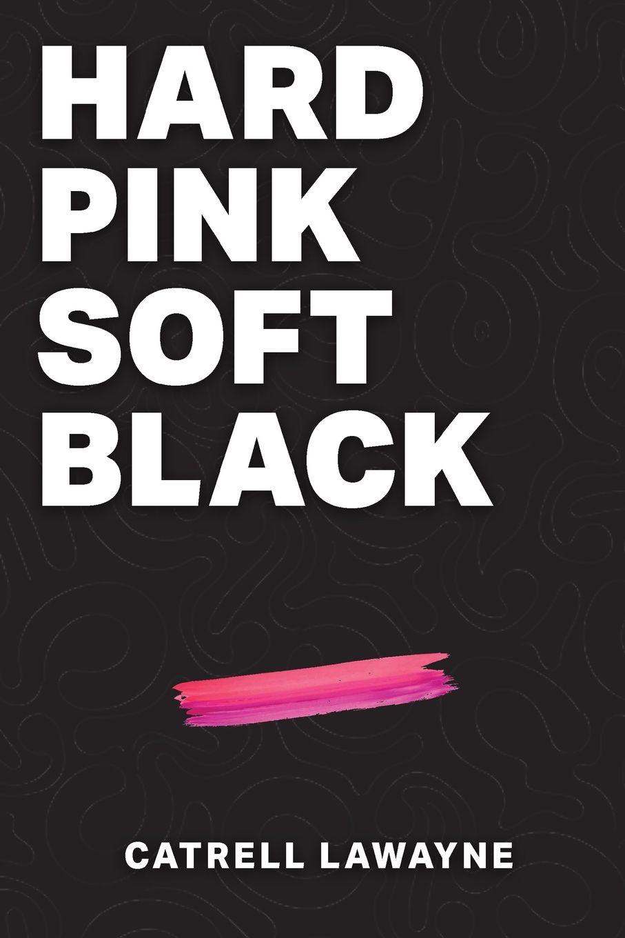Vorderes Coverbild Hard Pink Soft Black