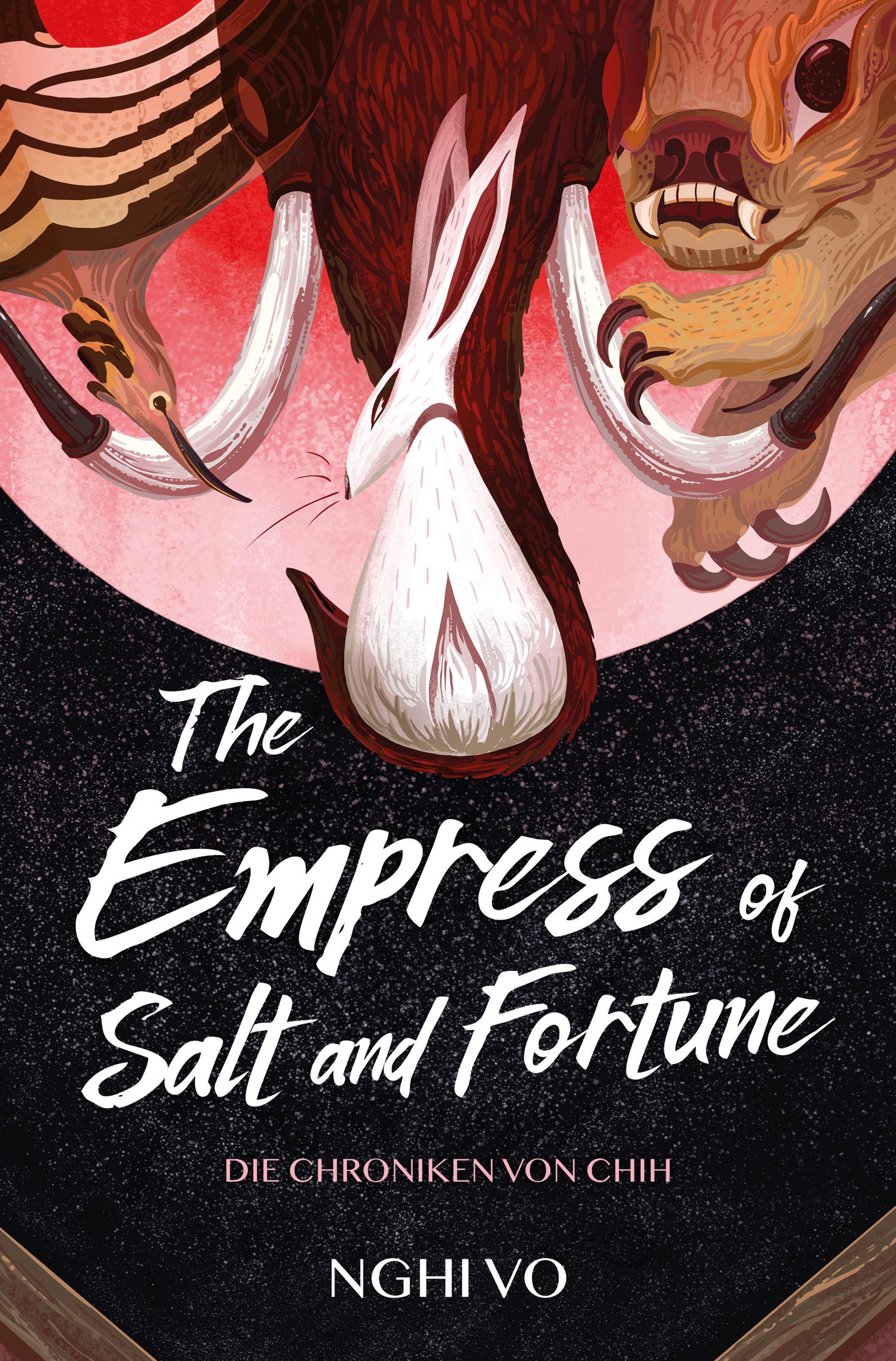 Vorderes Coverbild The Empress of Salt and Fortune: (Die Chroniken von Chih)