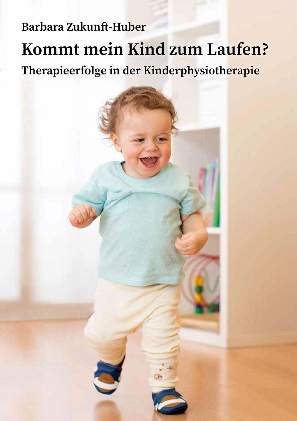 Vorderes Coverbild Kommt mein Kind zum Laufen?