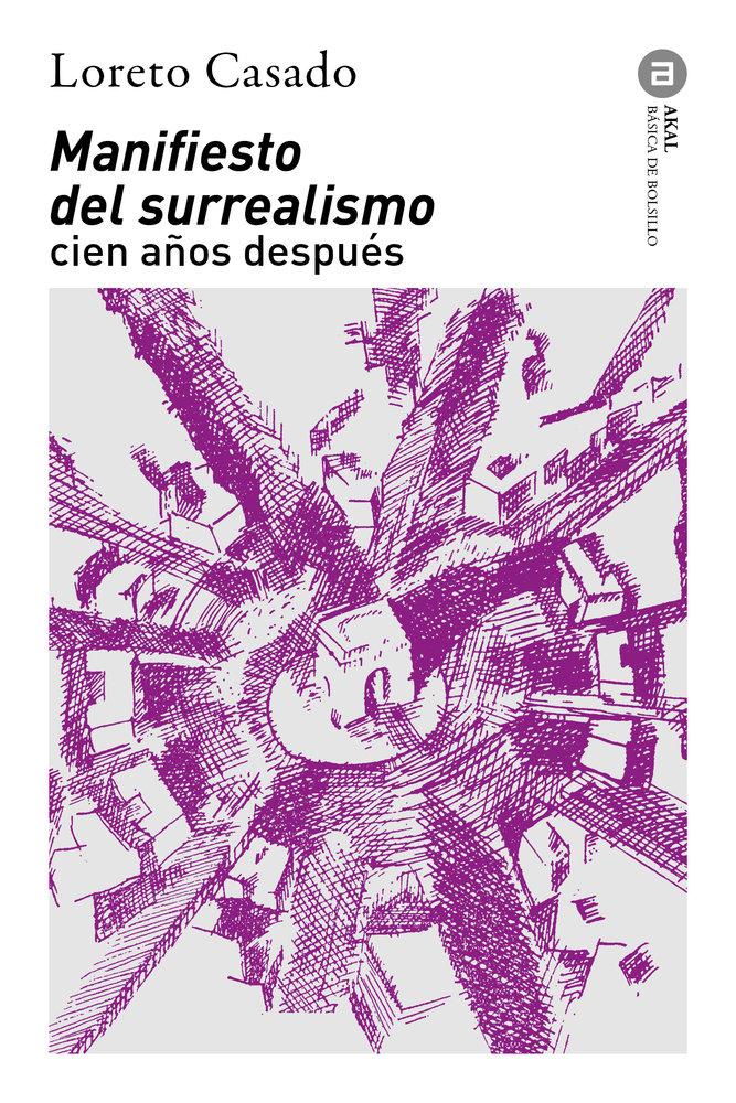 Vorderes Coverbild MANIFIESTO DEL SURREALISMO CIEN AÑOS DESPUES