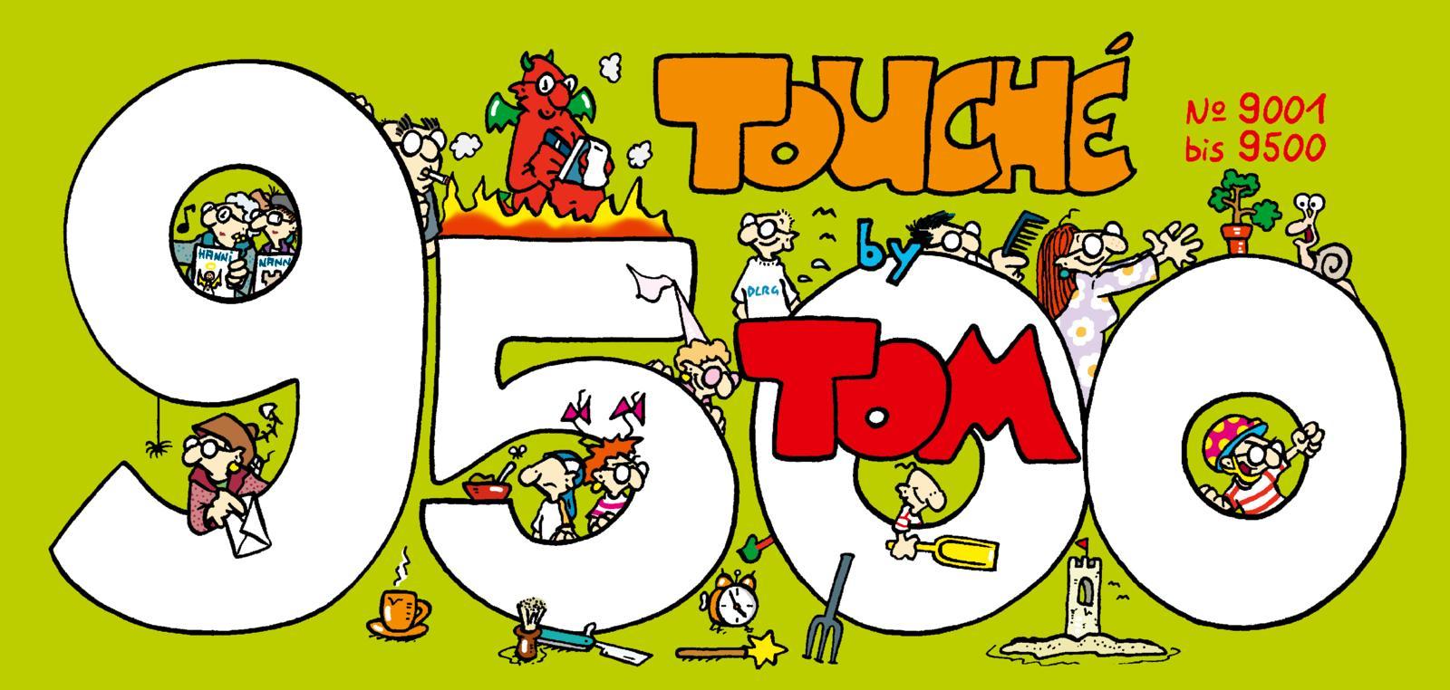 Vorderes Coverbild TOM Touché 9500: Comicstrips und Cartoons