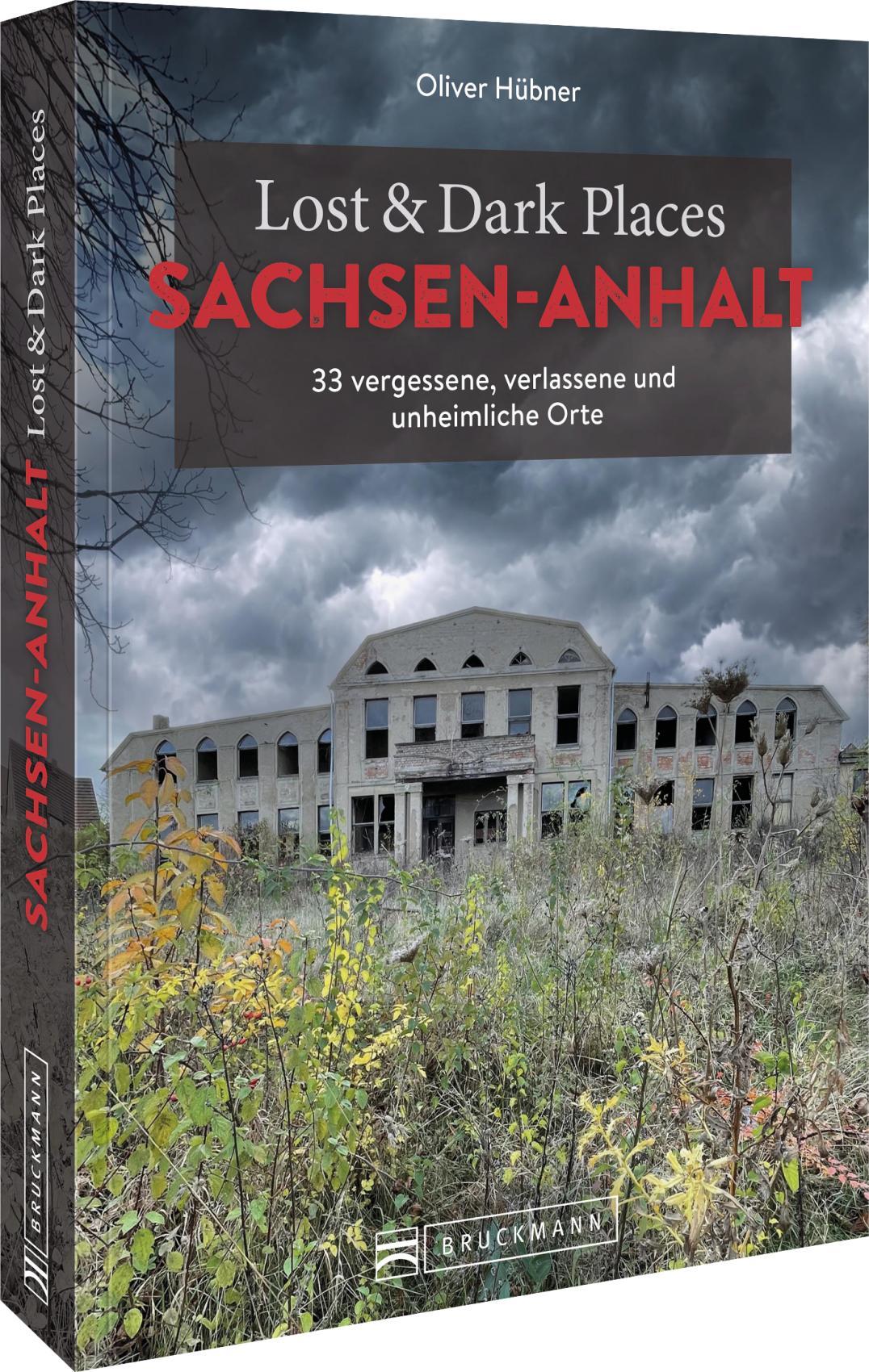 Vorderes Coverbild Lost & Dark Places Sachsen-Anhalt