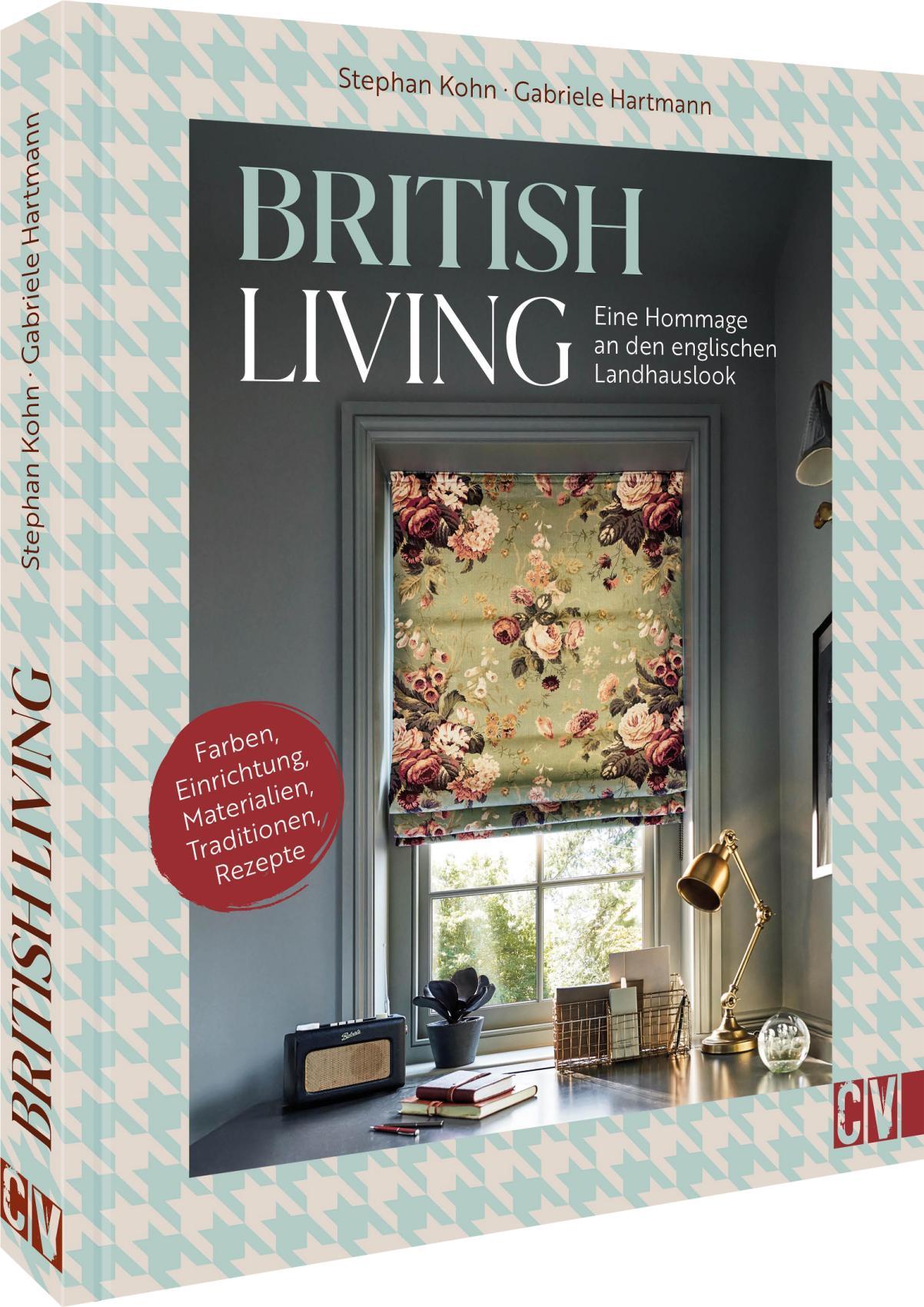Vorderes Coverbild British Living: eine Hommage an den englischen Landhauslook