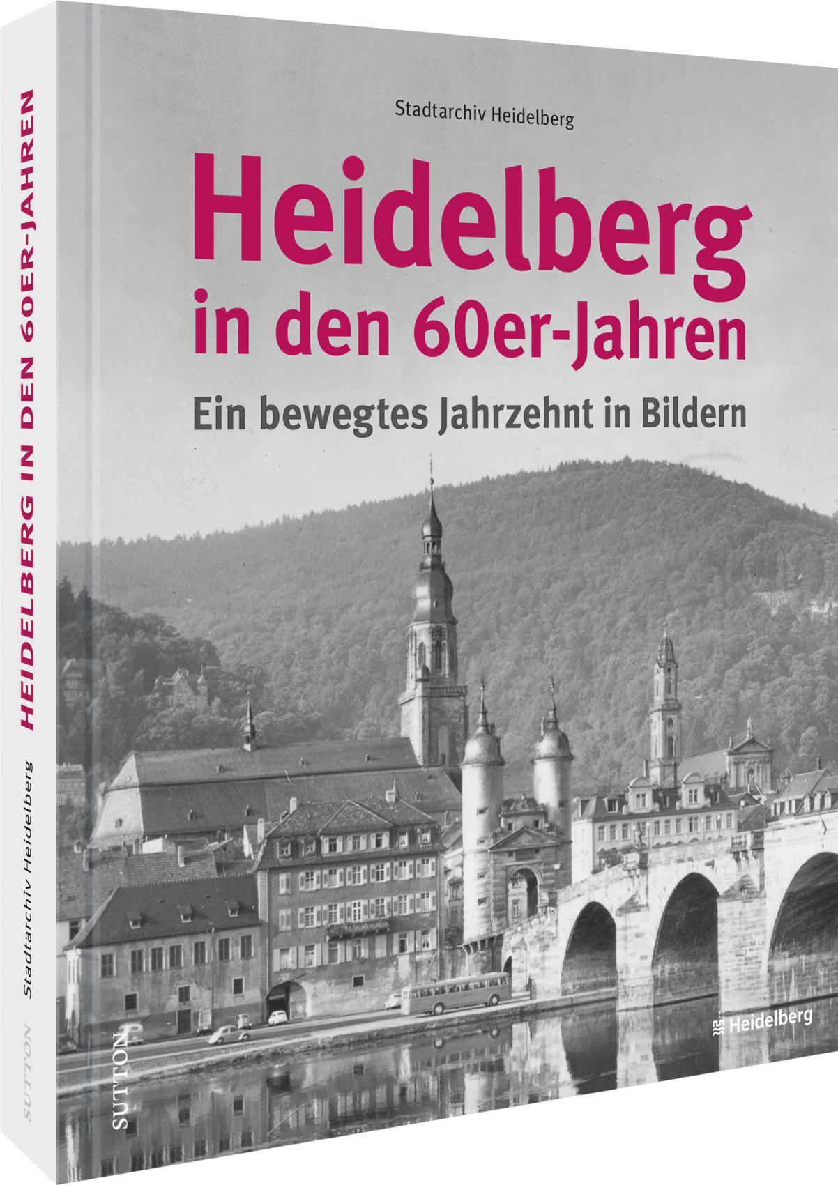 Vorderes Coverbild Heidelberg in den 60er-Jahren