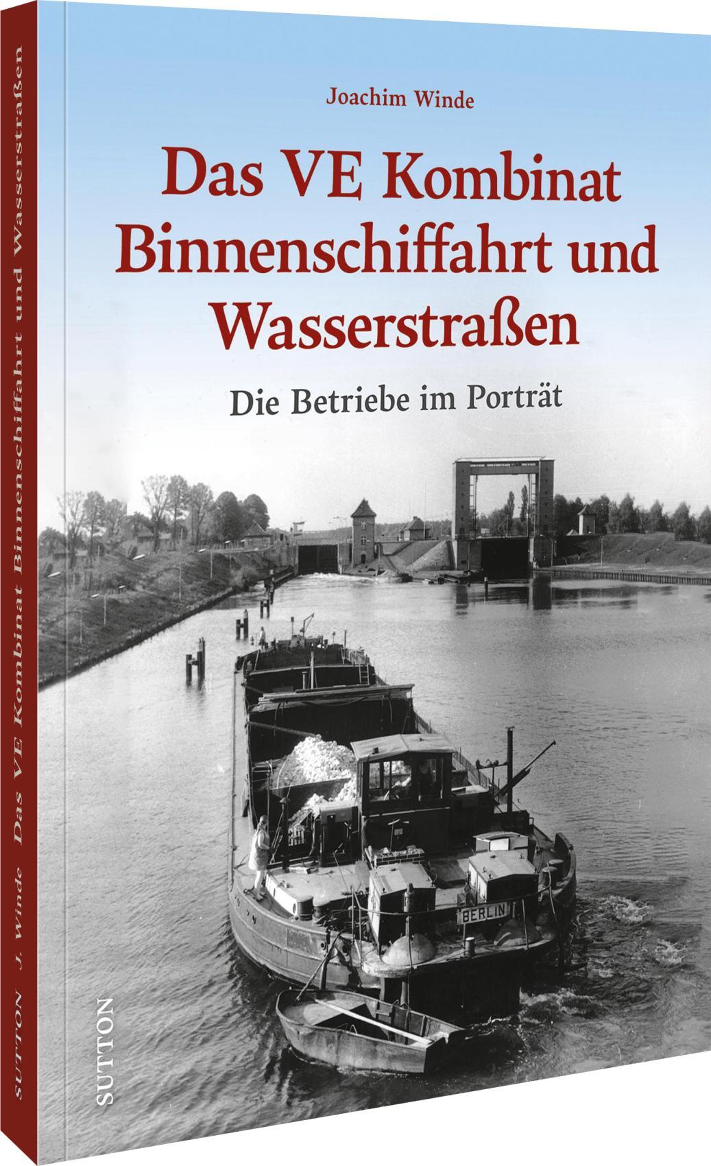 Vorderes Coverbild Das VE Kombinat Binnenschiffahrt und Wasserstraßen